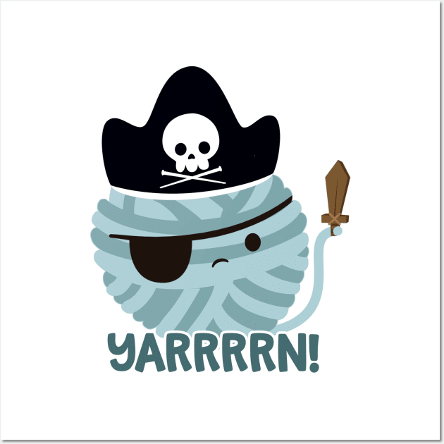 Yarrrrn! Wall Art by FunUsualSuspects